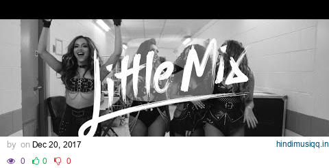 Little Mix - Nothing Else Matters (Glory Days Tour) pagalworld mp3 song download