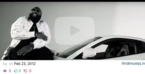 RICK ROSS - HIGH DEFINITION (OFFICIAL VIDEO) pagalworld mp3 song download