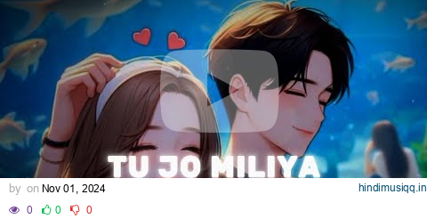 Tu Jo Mileya (Slowed + Reverb)  Juss X Mixsingh | New Punjabi Song 2024 | SUPER SONG pagalworld mp3 song download