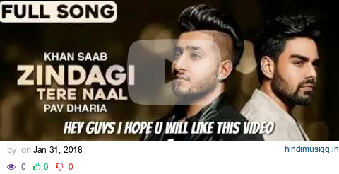 Zindagi Tere Naal(Khan Saab) whatsapp status video | Latest Punjabi 😔 sad Song 2018 | pagalworld mp3 song download