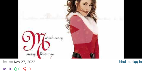 Mariah Carey - All I Want For Christmas Is You pagalworld mp3 song download