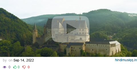 The magic of castles in Luxembourg pagalworld mp3 song download