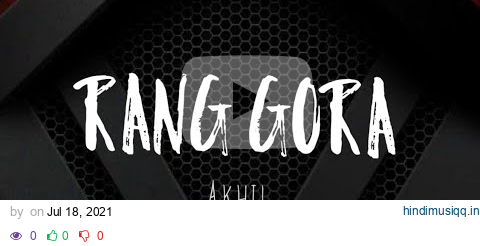 Akhil - Rang Gora (Lyrics) | BOB | Punjabi song | TheNextGenLyrics pagalworld mp3 song download