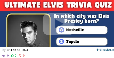 👑 Can You Ace the Ultimate Elvis Quiz? Prove You're a True Fan! pagalworld mp3 song download