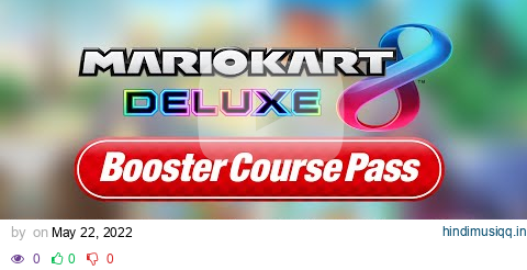 Mario Kart 8 Booster Course Wave 1 OST - All Tracks - Mashups pagalworld mp3 song download