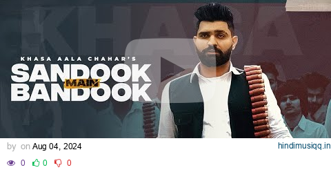 Dadi Meri Lai Sandook Main Bandook Re - Khasa Aala Chahar Full Video Latest New Haryanvi Songs 2024 pagalworld mp3 song download