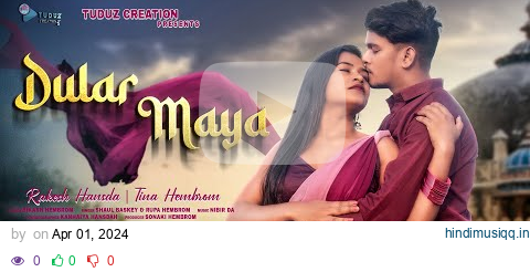 Dular Maya | JITKAR Film Song | New Santali Video | Rakesh Hansda & Tina Hembrom pagalworld mp3 song download