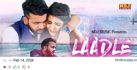 Mohit Sharma - Laadle (Official Video) | Sonika Singh | New Haryanvi Song 2024 pagalworld mp3 song download