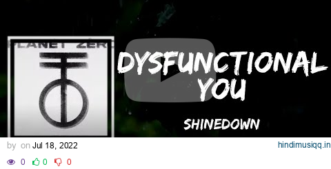 Shinedown - Dysfunctional You (Lyrics) pagalworld mp3 song download