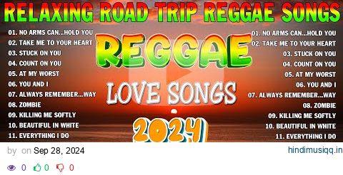 Reggae Music Mix 202️4~REGGAE LOVE SONGS 2024✬Most Requested Reggae Love Songs 2024 pagalworld mp3 song download