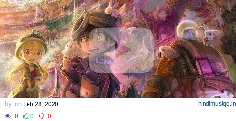 1 Hour - Made in Abyss Beautiful & Emotional Soundtracks Mix pagalworld mp3 song download