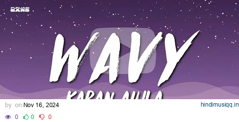 Wavy - Karan Aujla (Lyrics/English Meaning) pagalworld mp3 song download