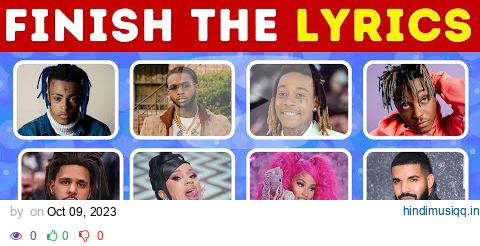 Finish The Lyrics Popular Songs | Most streamed rap songs of all time 2022 - 2023 pagalworld mp3 song download