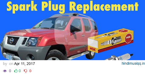 How To Replace Spark Plugs On A 2005-2016 Nissan Xterra/frontier With 4.0l Engine pagalworld mp3 song download