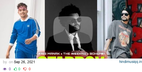 Starboy(Remix) - The Weeknd × Jass Manak × Bohemia |Prod.by RoHaN(Unique Beatz)#theweeknd #jassmanak pagalworld mp3 song download