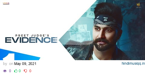 Evidence (Full Song) - Preet Judge | Yeah Proof | Latest Punjabi Songs 2021 | Punjabi Originals pagalworld mp3 song download