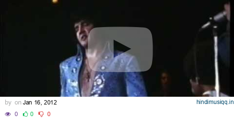 Elvis Presley - Why Me Lord (Live in Memphis 1974) pagalworld mp3 song download