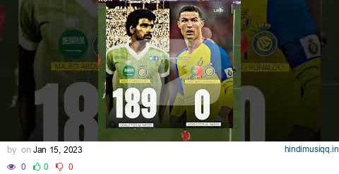 Ronaldo needs to score 190 goals to become all time top scorer in Al Nassr football club history 🔥 pagalworld mp3 song download