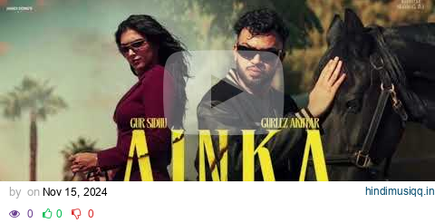 AINKA (Official Music Video) Gur Sidhu | Gurlez Akhtar | Kaptaan | New Punjabi Song pagalworld mp3 song download