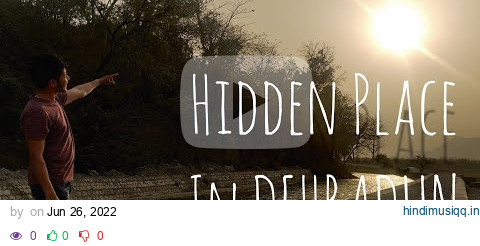 Hidden Place In Dehradun | kata Pathar | Picnic spot in Dehradun |Yamuna River|Dakpathar Katapathar pagalworld mp3 song download