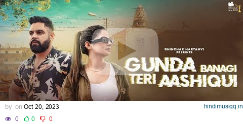 Gunda Banagi Teri Aashiqui (Full Video) | Pardeep Sheoran | Fiza Choudhary | New Haryanvi Song 2023 pagalworld mp3 song download