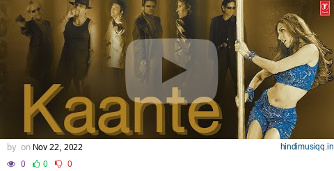 Kaante (2002) Hindi Film - Full Album Audio Jukebox | Anand Raj Anand | Amitabh B, Sanjay D, Sunil S pagalworld mp3 song download