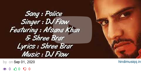 #enjoytime  Police (Lyrics) DJ Flow !Afrana Khan! shree Brar !New song 2020! pagalworld mp3 song download