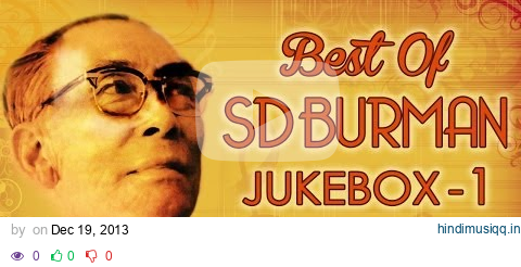 Best Of S D Burman Hits (HD)  - JukeBox 1 - Top 10 Sachin Dev Burman Songs pagalworld mp3 song download