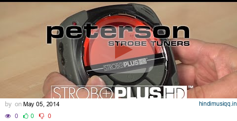 Peterson Strobe Tuners StroboPlus HD Walkthrough (Official) pagalworld mp3 song download