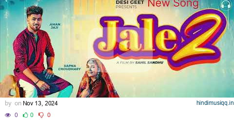 Jale 2 (Official Video) | Sapna Choudhary,Aman Jaji,Sahil Sandhu | Shiva | New Haryanvi Song 2024 pagalworld mp3 song download