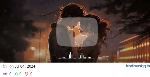 Dekha Tenu | Slowed + Reverb | Mohammad Faiz, Jaani | Mr & Mrs Mahi   SSR Lofi | pagalworld mp3 song download