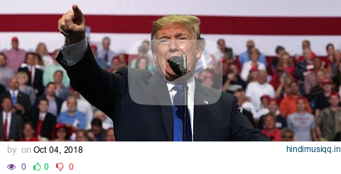 Trump mocks Christine Blasey Ford's testimony pagalworld mp3 song download