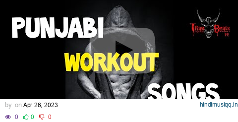 Punjabi workout songs 2023🔥 Best Gym Songs 💪 Best workout songs 💥Gym Songs 🔥 workout songs pagalworld mp3 song download