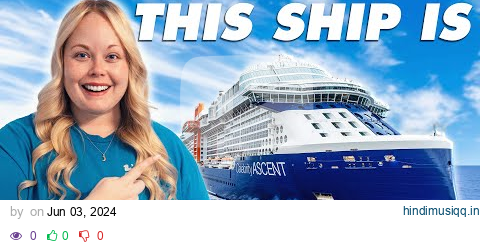 Surviving 72 HOURS On Americas NEW $1 Billion Luxury Cruise | Celebrity Ascent pagalworld mp3 song download