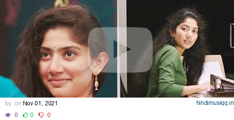 Yaathi Yaathi Song💞 Sai Pallavi love story💞 Sai Pallavi Status 💕Sai Pallavi Cute Dance💞 Sai Pallavi💞 pagalworld mp3 song download