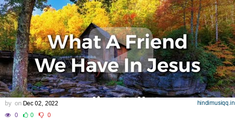 What A Friend We Have In Jesus | Lyric Video | Lydia Walker | Acoustic Hymns with Lyrics pagalworld mp3 song download