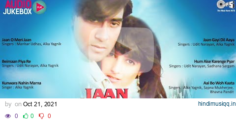 Jaan Audio Jukebox | Ajay Devgan, Twinkle Khanna, Anand Milind | Bollywood Hits.. pagalworld mp3 song download