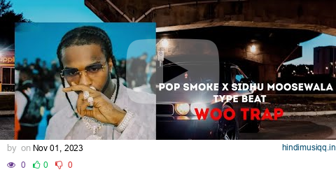 Pop Smoke x Sidhu Moosewala "WOO TRAP" Type Beat - Instrumental Beat 2023 pagalworld mp3 song download