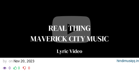 Real Thing Maverick City Lyrics ft. Dante Bowe pagalworld mp3 song download