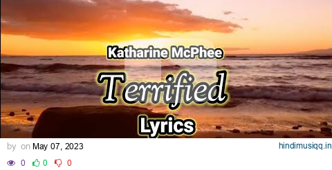 Katharine McPhee - Terrified (Lyrics) ft. Zachary levi pagalworld mp3 song download