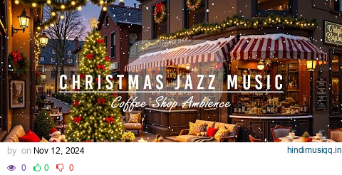 Relaxing Christmas Jazz Background Music  for Unwind 🎄 Christmas Porch Ambience with Snow Falling pagalworld mp3 song download