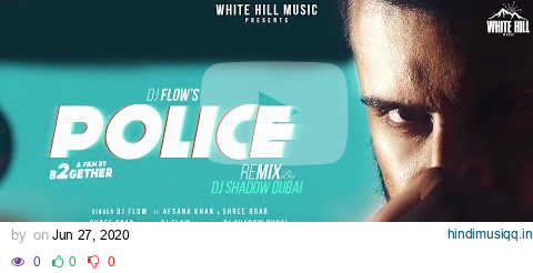 Police (Remix) | DJ Flow | Afsana Khan | DJ Shadow Dubai | Shree Brar pagalworld mp3 song download