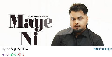 Maye Ni (Full Video)  | Gulab Sidhu | Ashar | Pooja Singh Rajput | New Punjabi Songs 2024 pagalworld mp3 song download