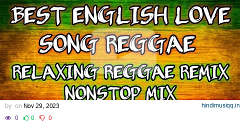 RELAXING REGGAE REMIX | BEST ENGLISH LOVE SONGS | NONSTOP MIX - DJ SOYMIX pagalworld mp3 song download