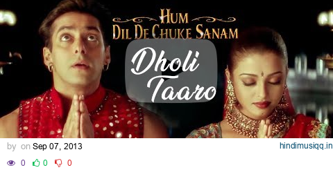 Dholi Taaro Full Song | Hum Dil De Chuke Sanam | Kavita K,Vinod R|Aishwarya Rai, Salman Khan pagalworld mp3 song download