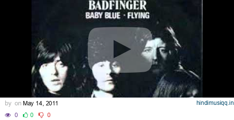 Badfinger - Baby blue pagalworld mp3 song download