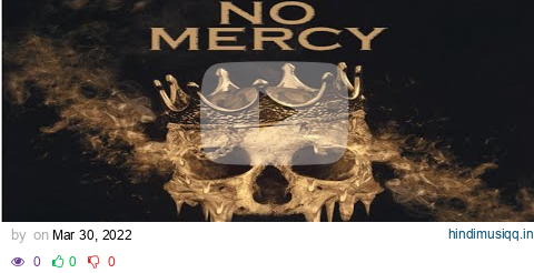 No Mercy (FULL VIDEO) | Sunny Malton | BYG BYRD | Jyothi Tatter | Brown Boys pagalworld mp3 song download