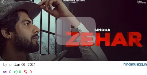 ZEHAR (Official Video) - Singga | letest Punjabi Song 2021 | DM Production pagalworld mp3 song download