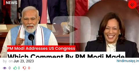 PM Modi US Congress Speech US Vice President Kamala Harris Laugh Out Loud On PM Modi's Comment pagalworld mp3 song download