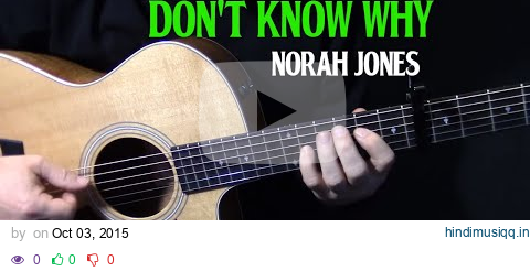 how to play "Don't Know Why" on guitar by Norah Jones acoustic guitar lesson tutorial | DEMO pagalworld mp3 song download